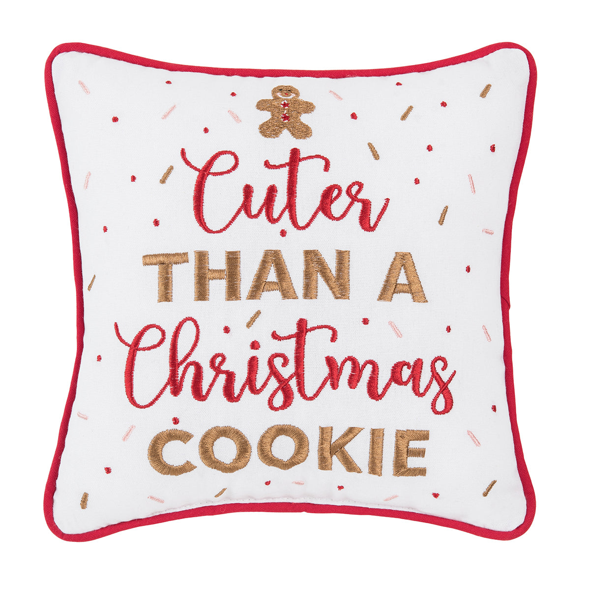 Cuter Than A Christmas Cookie Mini Pillow