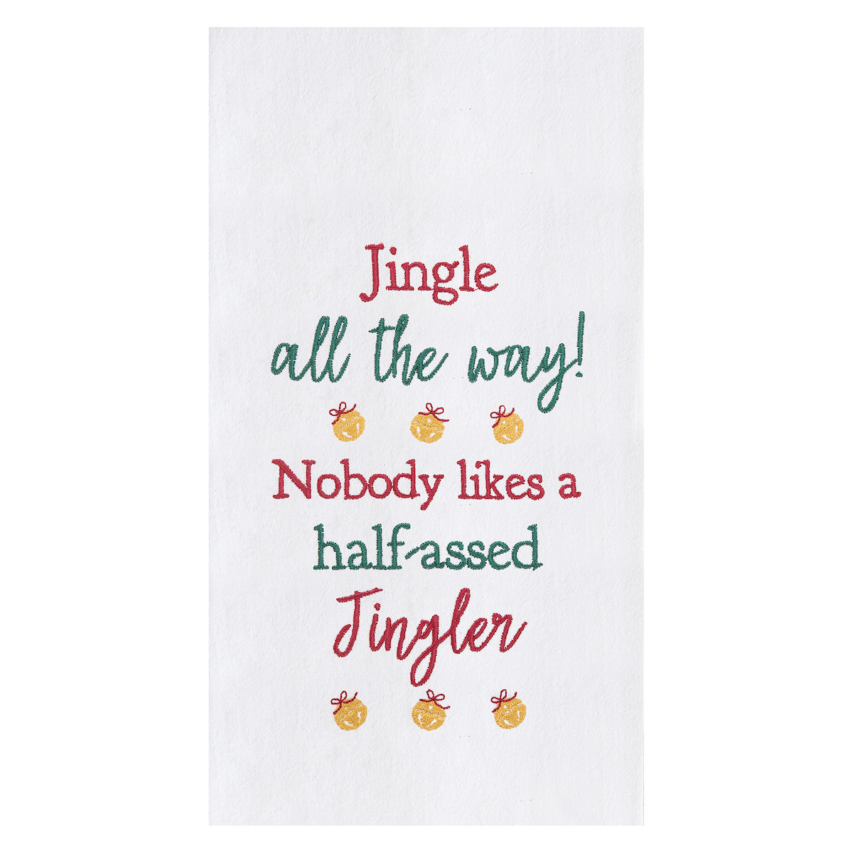 Half Assed Jingler Kitchen Towel