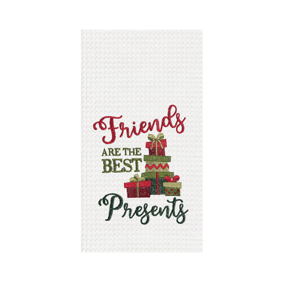 Friends Make The Best Presents Kitchen Towel
