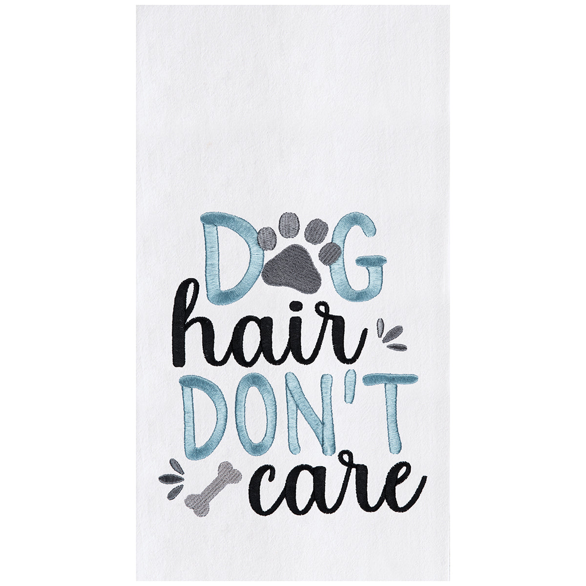 Dog Hair Don't Care Flour Sack Kitchen Towel