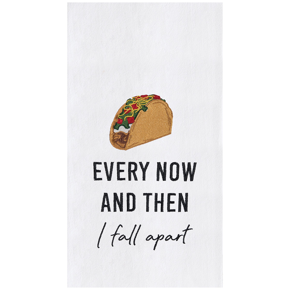 Fall Apart Taco Flour Sack Kitchen Towel