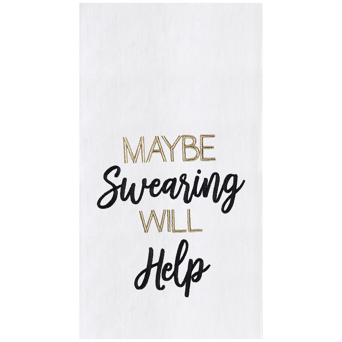 Swearing Will Help Flour Sack Kitchen Towel