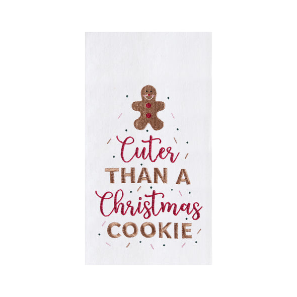 embroidered flour sack towel with a gingerbread man cookie on top and the phrase cuter than a Christmas cookie below in different fonts