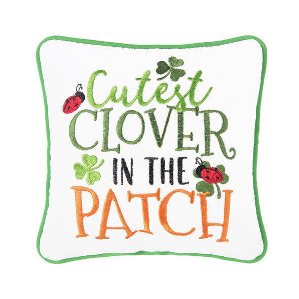 Cutest Clover In The Patch Pillow