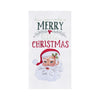 embroidered flour sack towel with the phrase have yourself a merry little Christmas above Santa's face