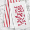 embroidered flour sack towel listing some of Santa's famous reindeer along with names of popular liquors in red embroidery on a marble countertop