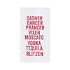 embroidered flour sack towel listing some of Santa's famous reindeer along with names of popular liquors in red embroidery