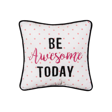 Be Awesome Today Decorative Pillow