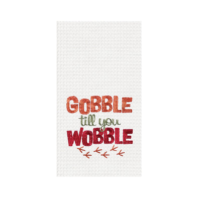 gobble till you wobble embroidered kitchen towel